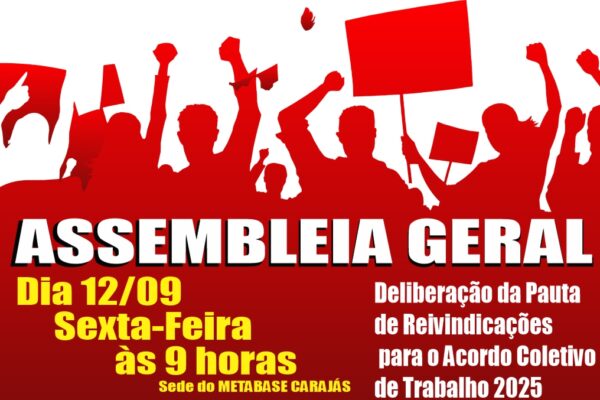 CATEGORIA ABRE A CAMPANHA PARA O ACORDO COLETIVO COM A VALE E VMB assembleia carajas